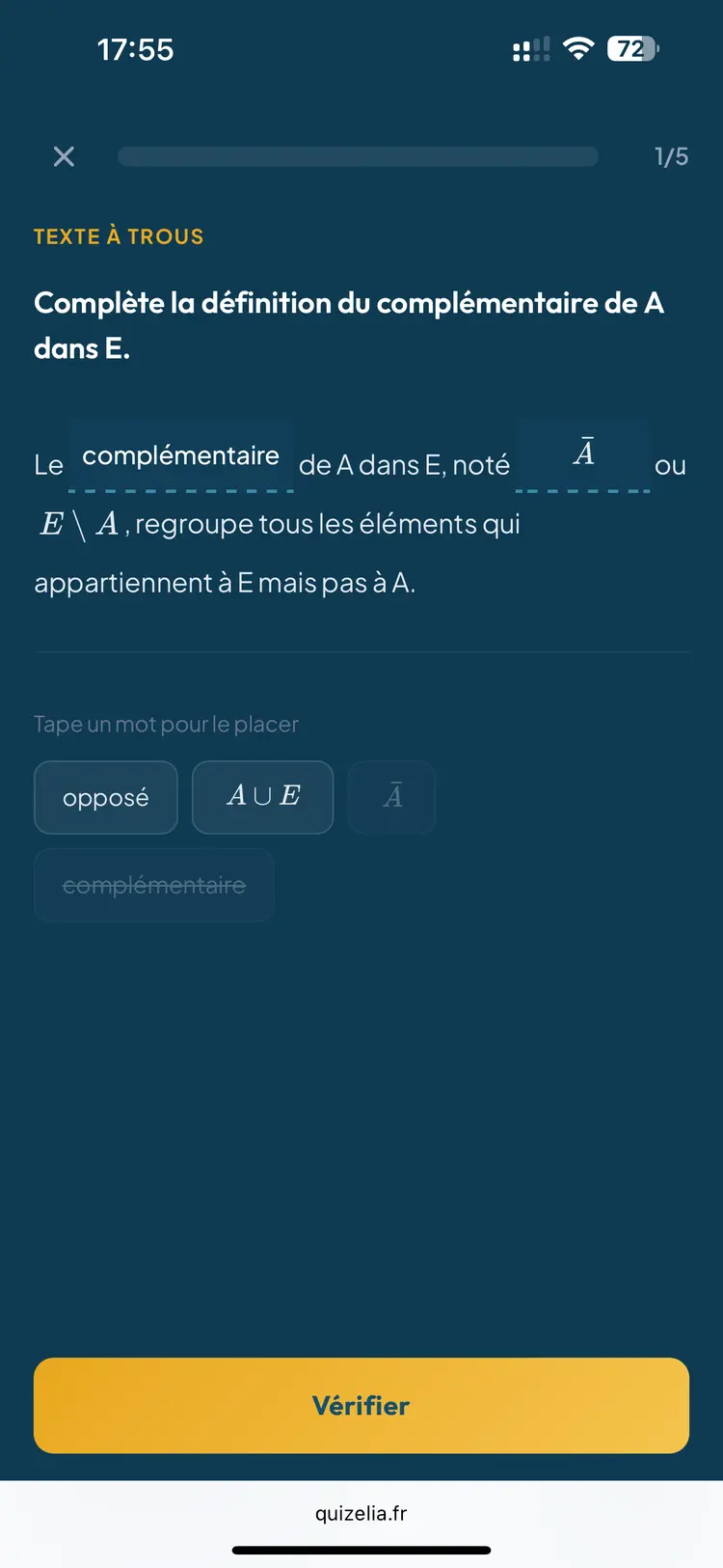 Quiz Maths Première STMG — Texte à trous : Complète la définition du complémentaire de A dans E