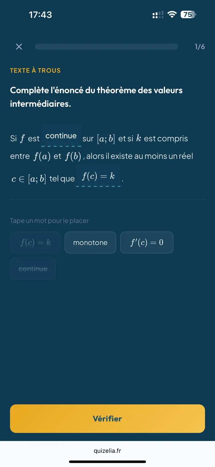 Quiz Maths Complémentaires Terminale — Texte à trous : Complète l'énoncé du théorème des valeurs intermédiaires